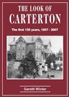 The Look of Carterton: the First 150 Years, 1857-2007