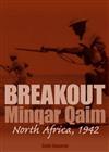 Breakout Minqar Qaim North Africa 1942