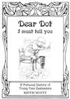 Dear Dot, I Must Tell You: A Personal History of Young New Zealanders