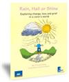 Rain, Hail or Shine: Exploring Change, Loss and Grief in a Carer's World