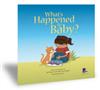 What's Happened to Baby?