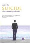 After the Suicide of Someone You Know: Information and Support for Young People