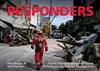 Responders: The NZ Volunteer Response Teams Christchurch Earthquake Deployments