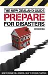 The New Zealand Guide: How to Prepare for a Disaster and What to Do When it Happens