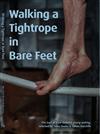 Walking a Tightrope in Bare Feet: The Best of New Zealand Young Writing