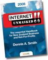 Internet Unmasked!!: the Essential Handbook for New Zealand Business and Not-for-profits