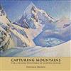 Capturing Mountains: The Life and Art of Austen Deans