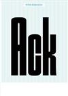 Peter Robinson: Ack and Other Abdications