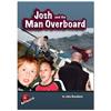 Josh and the Man Overboard
