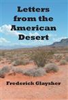 Letters from the American Desert: Signposts of a Journey, A Vision