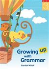 Growing up with Grammar: Bk. 3
