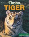 Adventures with Timba the Tiger