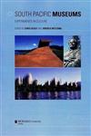 South Pacific Museums: Experiments in Culture