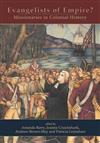 Evangelists of Empire?: Missionaries in Colonial History
