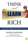 Think and Learn Rich: Accelerated Learning in Higher Education