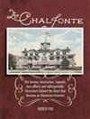 The Chalfonte: The Heroes, Heartaches, Legends, Love Affairs and Unforgettable Characters Behind the Hotel That Became an American Treasure