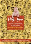 Hey, You: A Kiwi Compendium of Baby Names