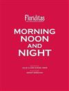 Morning Noon and Night: Floriditas Cafe, Restaurant & Bakery