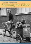 Louise Sutherland: Spinning the Globe