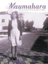 Maumahara: the memories of Te Onehou Phillis