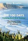 The 100 Days: Claiming Back New Zealand