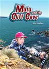 Mata and the Cliff Cave