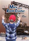 Mata and the Rock Crusher