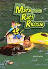 Mata and the Raft Rescue