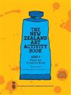 The New Zealand Art Activity Book: 100+ Ideas for Creative Kids