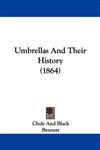 Umbrellas and Their History (1864)
