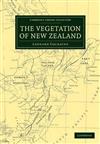 The Vegetation of New Zealand