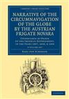 Narrative of the Circumnavigation of the Globe by the Austrian Frigate Novara 3 Volume Set: Undertaken by Order of the Imperial Government, in the Years 1857, 1858, and 1859
