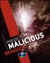 Predicting Malicious Behavior: Tools and Techniques for Ensuring Global Security