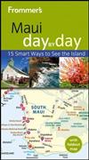 Frommer's Maui Day by Day