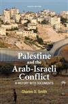 Palestine and the Arab-Israeli Conflict: A History with Documents