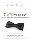 Groomology: What Every (Smart) Groom Needs to Know Before the Wedding
