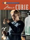 Marie Curie: Mother of Modern Physics