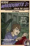 Kids' Whodunits 2: Crack the Cases!