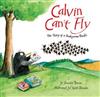 Calvin Can't Fly: The Story of a Bookworm Birdie