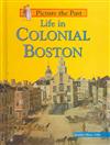 Life in Colonial Boston