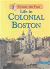 Life in Colonial Boston