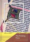 The Printing Press: A Breakthrough in Communication