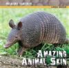 Amazing Animal Skin