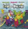 Gertrude & Reginald the Monsters Talk About Living and Nonliving