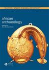 African Archaeology: A Critical Introduction