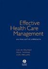 Effective Health Care Management: An Evaluative Approach