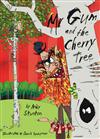 Mr Gum and the Cherry Tree: Bk. 7