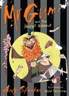Mr Gum and the Secret Hideout: Bk. 8