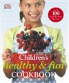 Children's Healthy and Fun Cookbook