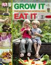 Grow it, Eat it